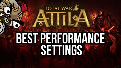 Attila performance improvement : r/totalwar .